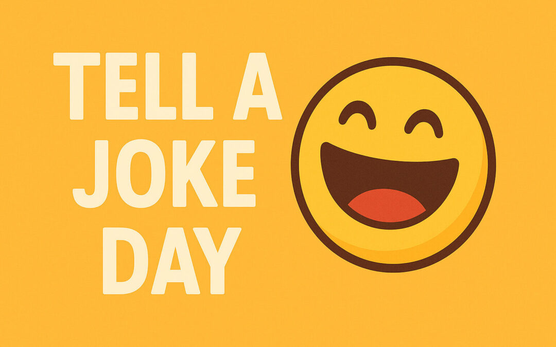 Tell a Joke Day: Laugh Your Way Through This Epic Celebration